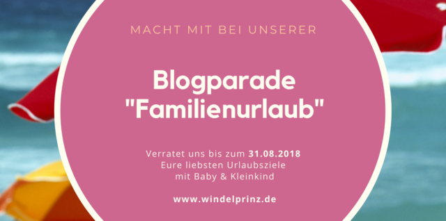 Blogparade Familienurlaub